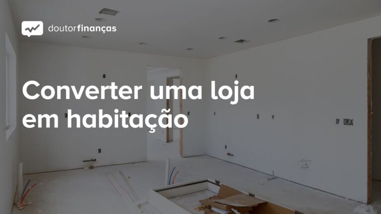 Transformação de Loja em Habitação: Guia Prático e Eficiente